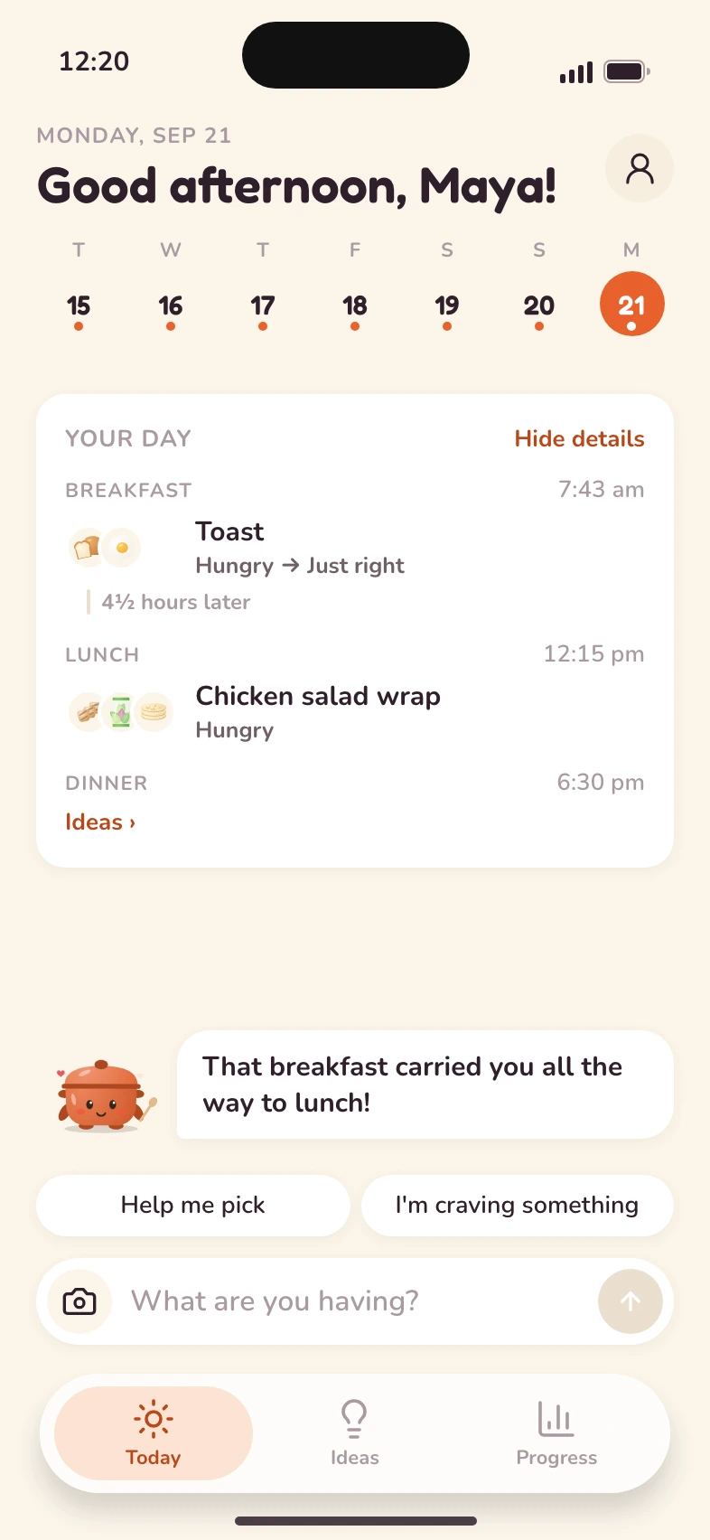 Today's meals with breakfast and lunch filled in, and Hearty saying breakfast carried you to lunch